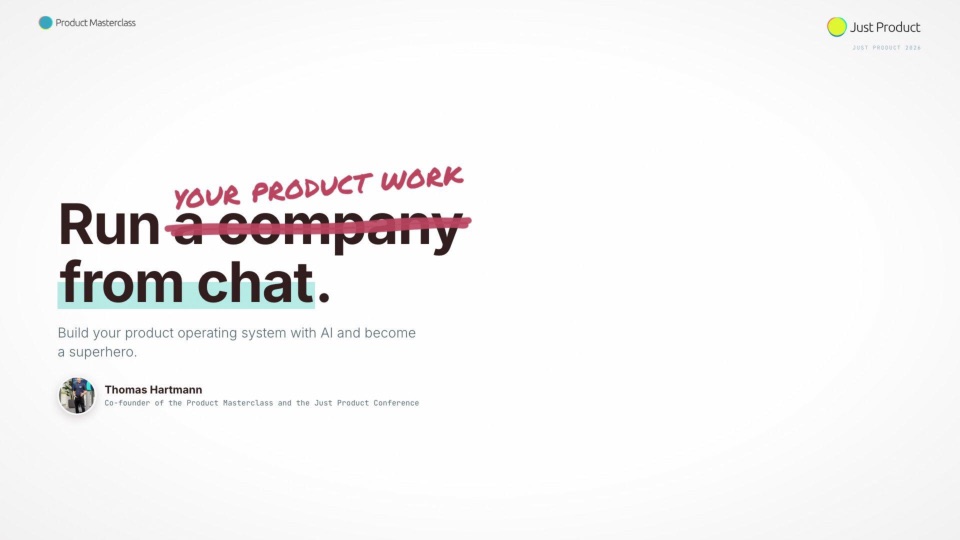 Title slide: Run your product work from chat